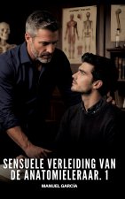 Sensuele Verleiding van de Anatomieleraar. 1