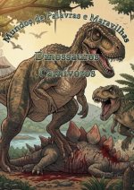 Mundos de Palavras e Maravilhas: Dinossauros