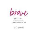 Brave This Is Me