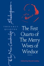 The First Quarto of ‘The Merry Wives of Windsor'