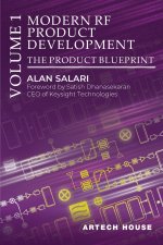 Modern RF Product Development, Volume 1