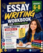 Essay Writing Workbook for Middle School