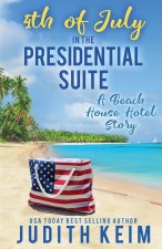 4th of July In The Presidential Suite