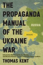 The Propaganda Manual of the Ukraine War