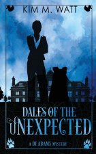 Dales of the Unexpected