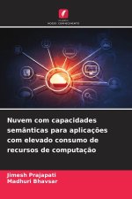 Nuvem com capacidades semânticas para aplicações com elevado consumo de recursos de computação