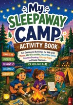 My Sleepaway Camp Activity Book
