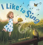 I Like to Sing