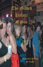 The Gilded Palace of Sin