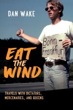 Eat the Wind