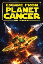 Escape From Planet Cancer