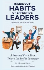 Inside Out Habits of Effective Leaders