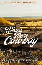 Whoa There Cowboy - Special Edition