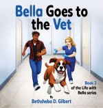 Bella Goes to the Vet