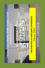Photos From The Oakland Photo Vault