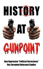History at Gunpoint