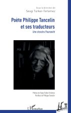Poète Philippe Tancelin et ses traducteurs