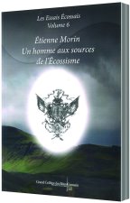 Étienne Morin, un homme aux sources de l’Écossisme