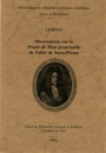 Observations sur le Projet de paix perpétuelle de l'abbé de Saint-Pierre, précédées de la lettre de Leibniz à l'abbé de Saint-Pierre du 7 février 1715