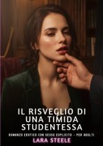 Il risveglio di una timida studentessa