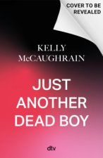 Just Another Dead Boy
