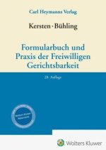 Kersten / Bühling, Formularbuch und Praxis der Freiwilligen Gerichtsbarkeit