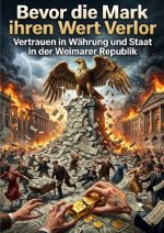 Bevor die Mark ihren Wert Verlor