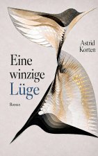 Eine winzige Lüge