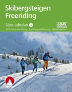 Alpin-Lehrplan 4: Skibergsteigen - Freeriding, Band 1