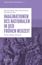 Imaginationen des Nationalen in der Frühen Neuzeit