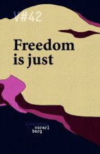 V#42 Freedom is just