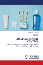CHEMICAL PLAQUE CONTROL