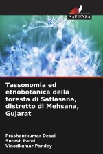 Tassonomia ed etnobotanica della foresta di Satlasana, distretto di Mehsana, Gujarat