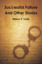 Successful Failure and Other Stories