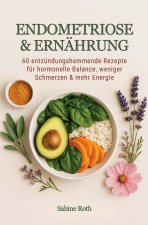 Endometriose & Ernährung
