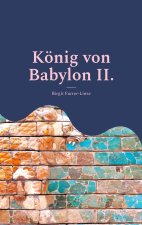 König von Babylon II.