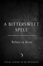 A Bittersweet Spell (Deluxe Limited Edition)
