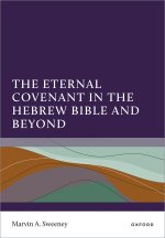 The Eternal Covenant in the Hebrew Bible and Beyond