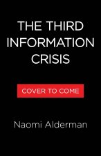 How to Survive the Information Crisis