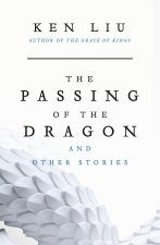 The Passing of the Dragon and Other Stories