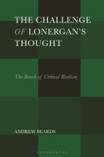 The Challenge of Lonergan's Thought