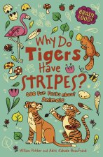 Brain Food! Why Do Tigers Have Stripes?