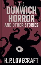 The Dunwich Horror and Other Stories
