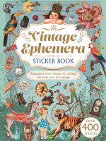 Vintage Ephemera Sticker Book: Over 400 Stickers