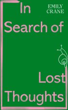 In Search of Lost Thoughts