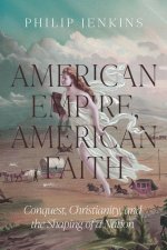 American Empire, American Faith