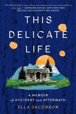 This Delicate Life