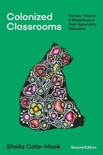 Colonized Classrooms, 2nd Edition