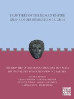 Frontiers of the Roman Empire: The Frontier of the Roman Province of Raetia