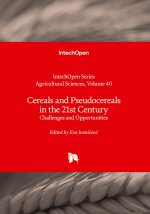 Cereals and Pseudocereals in the 21st Century - Challenges and Opportunities